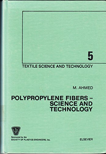 9780444420909: Polypropylene fibers, science and technology (Textile science and technology)