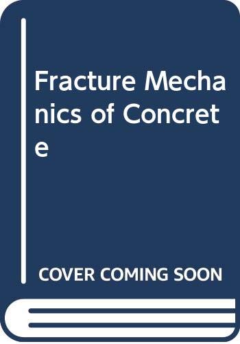 9780444421999: Fracture Mechanics of Concrete