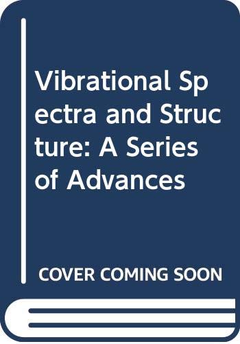9780444423948: Vibrational Spectra and Structure: v. 13