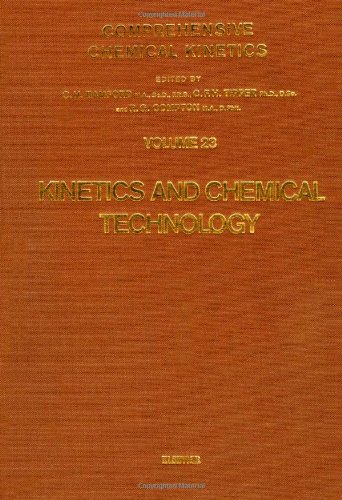 Stock image for Comprehensive Chemical Kinetics, Volume 23: Kinetics and Chemical Technology for sale by Tiber Books