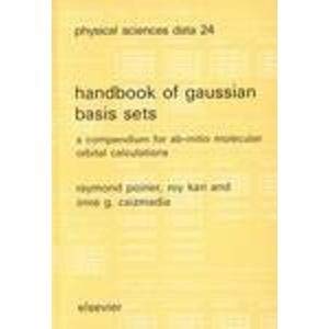 Imagen de archivo de Handbook of Gaussian Basis Sets: A Compendium for Ab-Initio Molecular Orbital Calculations a la venta por PsychoBabel & Skoob Books