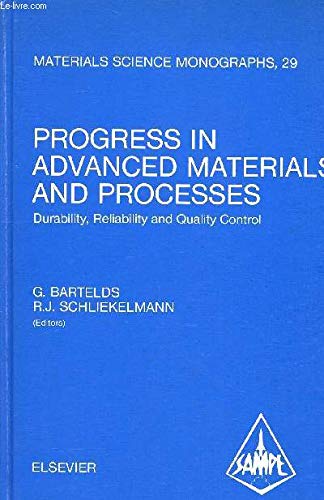 Imagen de archivo de Progress in Advanced Materials and Processes: Durability, Reliability, and Quality Control a la venta por PsychoBabel & Skoob Books