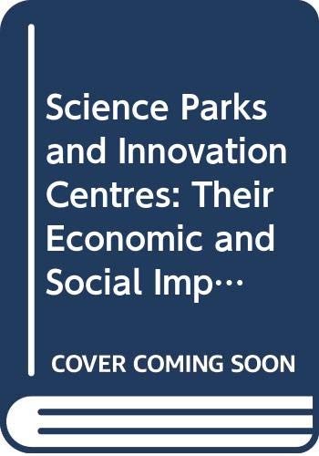 Beispielbild fr Science Parks and Innovation Centres: Their Economic and Social Impact. Proceedings of the conference held in Berlin, 13-15 February 1985. zum Verkauf von Antiquariat Knacke