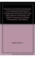 Stock image for Rodd's Chemistry of Carbon Compounds, Part D: Membered Heterocyclic Compounds With More Than 2 Heteroatoms in the Ring (RODD'S CHEMISTRY OF CARBON COMPOUNDS 2ND EDITION) for sale by Phatpocket Limited