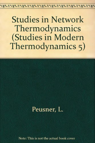 9780444425805: Studies in Network Thermodynamics (Studies in Modern Thermodynamics 5)