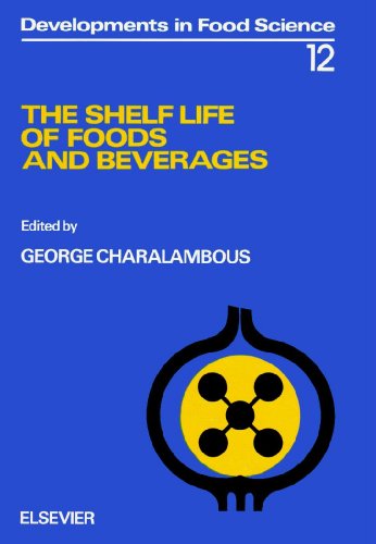 9780444426116: Shelf Life of Foods and Beverages: International Conference Proceedings (Developments in Food Science)