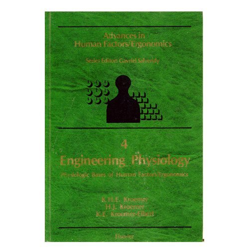 Beispielbild fr Engineering Physiology : Physiologic Bases of Human Factors-Ergonomics zum Verkauf von Better World Books