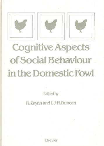 9780444427564: Cognitive Aspects of Social Behaviour in the Domestic Fowl