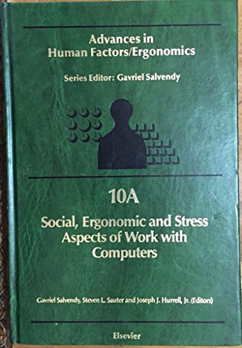 Imagen de archivo de Social, Ergonomic and Stress Aspects of Work With Computers (Advances in Human Factors/Ergonomics) a la venta por Phatpocket Limited