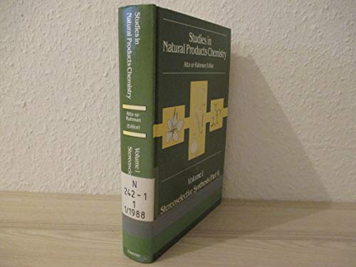 Imagen de archivo de Studies in Natural Products Chemistry: Volume 1, Stereoselective Synthesis (Part A) a la venta por The Book Exchange