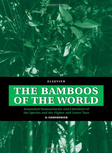 The Bamboos of the World: Annotated Nomenclature and Literature of the Species and the Higher and Lower Taxa (Hardback) - D. Ohrnberger
