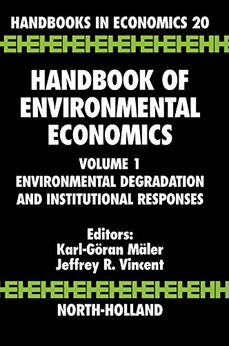 Stock image for Handbook of Environmental Economics Vol. 1 : Environmental Degradation and Institutional Responses for sale by Better World Books Ltd