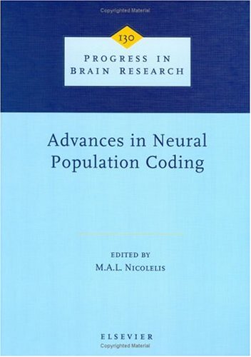 9780444501103: Advances in Neural Population Coding (Volume 130) (Progress in Brain Research, Volume 130)