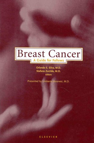 9780444501172: Breast Cancer: A Guide For Fellows