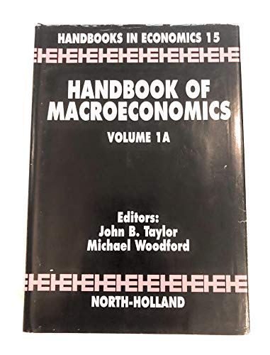 Beispielbild fr Handbook of Macroeconomics: 1A zum Verkauf von Chiron Media