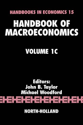 Beispielbild fr Handbook of Macroeconomics: Volume 1C (Volume 1) zum Verkauf von Anybook.com