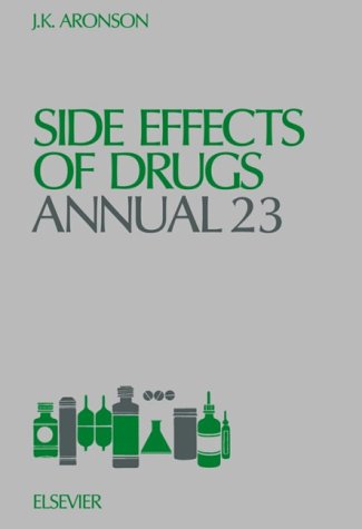 Stock image for Side Effects of Drugs Annual (Volume 23) for sale by Anybook.com