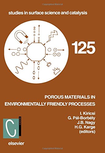 Stock image for Porous Materials in Environmentally Friendly Processes: Proceedings of the 1st International Feza Conference, Eger, Hungary, September 1-4, 1999 for sale by Livraria Nova Floresta