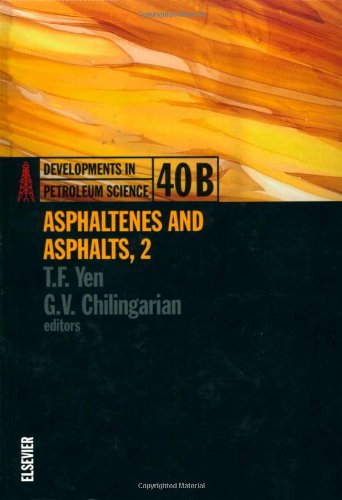 9780444503244: Asphaltenes and Asphalts: v. 2 (Developments in Petroleum Science)