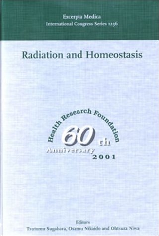 Radiation and Homeostasis. Proceedings of the International Symposium of Radiation and Homeostasi...