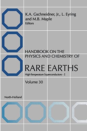 Stock image for Handbook on the Physics and Chemistry of Rare Earths: High Temperature Rare Earths Superconductors - I for sale by Ria Christie Collections