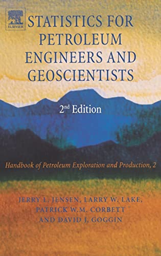 Imagen de archivo de Statistics for Petroleum Engineers and Geoscientists (Volume 2) (Handbook of Petroleum Exploration and Production, Volume 2) a la venta por BooksRun