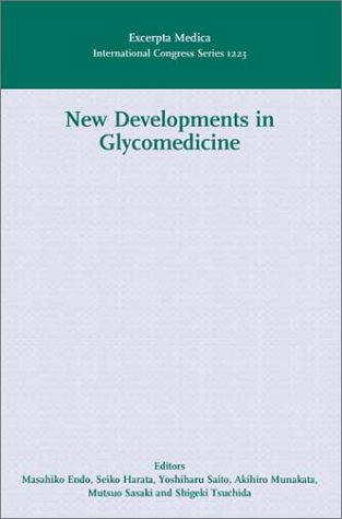 Beispielbild fr New Developments in Glycomedicine. (Excerpta Medica International Congress Series 1223) zum Verkauf von Zubal-Books, Since 1961