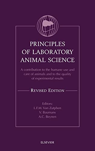 9780444506122: Principles of Laboratory Animal Science, Revised Edition: A contribution to the humane use and care of animals and to the quality of experimental ... Principles of Laboratory Animal Science)