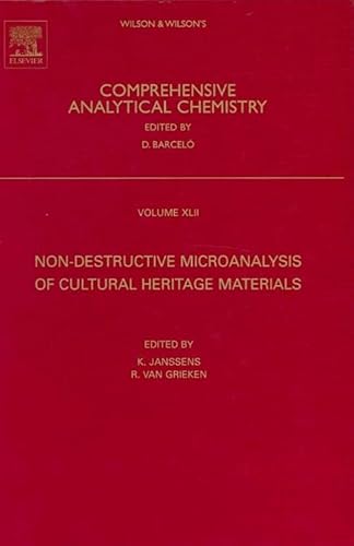 Stock image for Non-destructive Micro Analysis of Cultural Heritage Materials: 42 (Comprehensive Analytical Chemistry) for sale by Chiron Media