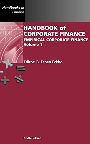 Stock image for Handbook of Corporate Finance: Empirical Corporate Finance (Volume 1) for sale by Anybook.com