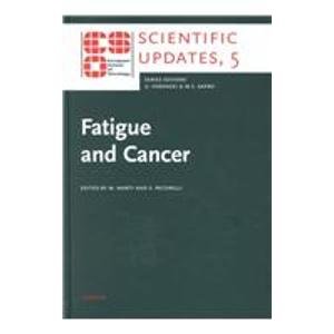 Beispielbild fr Fatigue and Cancer zum Verkauf von Better World Books