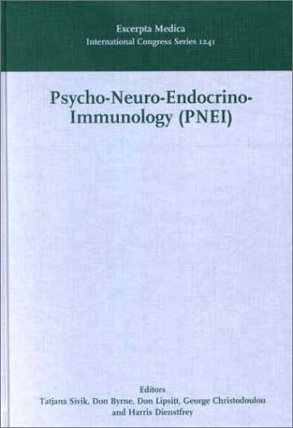 9780444509895: Psycho-Neuro-Endocrino-Immunology (Pnei): A Common Language for the Whole Human Body : Proceedings of the 16th World Congress on Psychosomatic ... Goteborg, Sweden, 24-29 August 2001: v. 1241