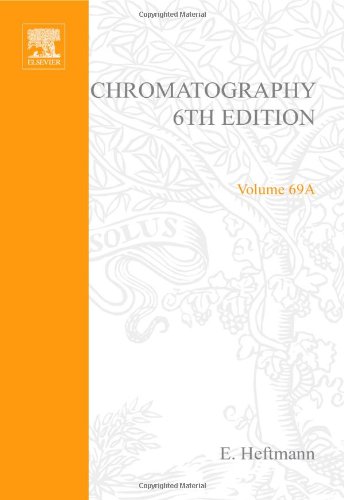 9780444511072: Chromatography: Fundamentals and Applications of Chromatography and Related Differential Migration MethodsTechniques: Fundamentals and applications of ... A: Fundamentals and techniques: Volume 69A