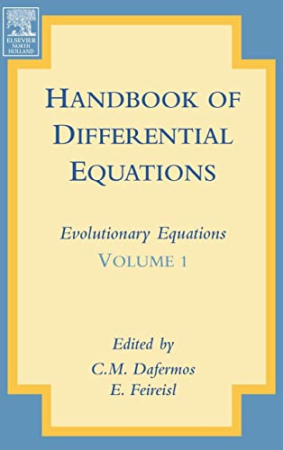 9780444511317: Handbook of Differential Equations: Evolutionary Equations: 1: Volume 1