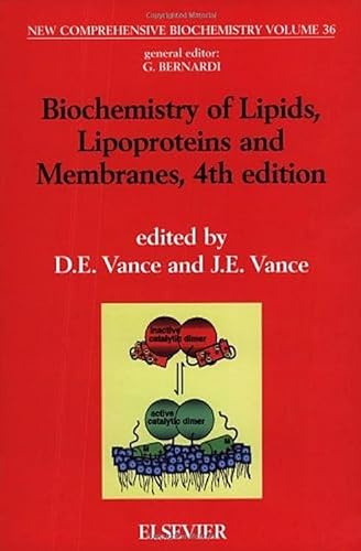 Stock image for Biochemistry of Lipids, Lipoproteins and Membranes (New Comprehensive Biochemistry): Volume 36 for sale by HALCYON BOOKS