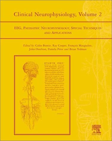 Imagen de archivo de Clinical Neurophysiology, Volume 2 Eeg, Paediatric, Neurophysiology, Special Techniques And Applications a la venta por Basi6 International