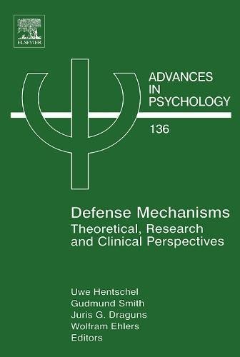 Imagen de archivo de Defense Mechanisms: Theoretical, Research and Clinical Perspectives (Volume 136) (Advances in Psychology, Volume 136) a la venta por HPB-Red