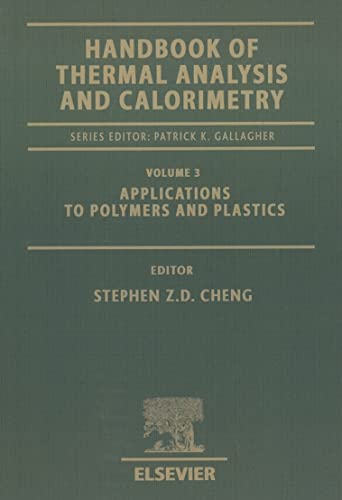 9780444512864: Handbook of Thermal Analysis and Calorimetry: Applications to Polymers and Plastics: Volume 3