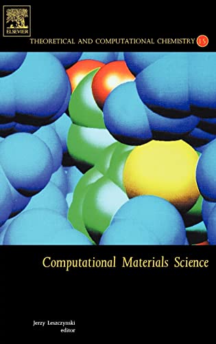 Beispielbild fr Computational Materials Science (Volume 15) (Theoretical and Computational Chemistry (Volume 15)) zum Verkauf von Books From California