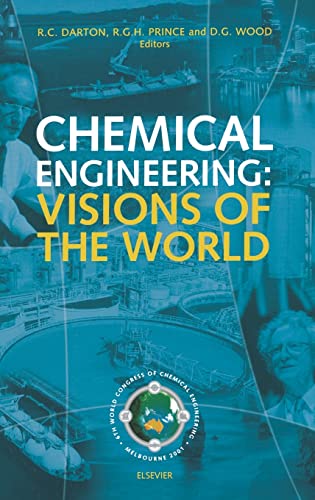 Stock image for Chemical Engineering: Visions of the World for sale by Books Unplugged