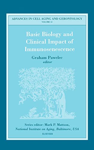 Stock image for Basic Biology and Clinical Impact of Immunosenescence for sale by Books Puddle