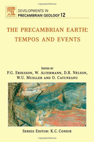 9780444515063: The Precambrian Earth: Tempos and Events (Developments in Precambrian Geology): Volume 12