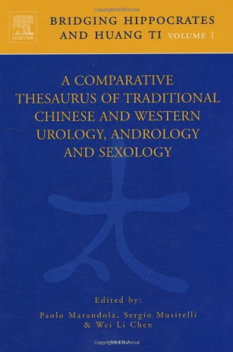 Imagen de archivo de A comparative thesaurus of traditional Chinese and western urology, andrology, and sexology [Signed] a la venta por Robert Campbell Bookseller ABAC/ILAB