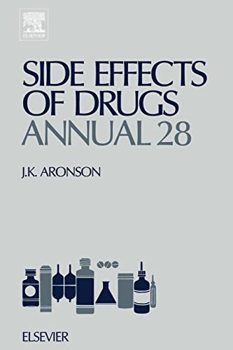 Stock image for Side Effects of Drugs Annual 28: A Worldwide Yearly Survey of New Data and Trends in Adverse Drug Reactions and Interactions for sale by The Book Exchange