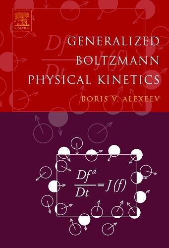 Imagen de archivo de Generalized Boltzmann Physical Kinetics a la venta por Romtrade Corp.