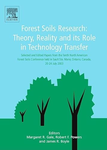 Imagen de archivo de Forest Soils Research: Theory Reality and its Role in Technology Transfer a la venta por BooksRun
