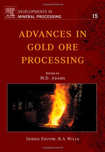 9780444517302: Advances in Gold Ore Processing