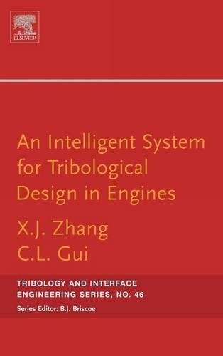 Imagen de archivo de An Intelligent System for Engine Tribological Design a la venta por Better World Books