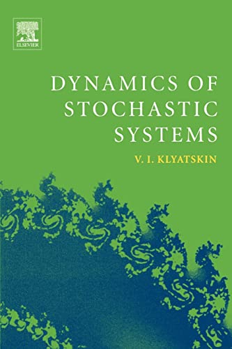 Imagen de archivo de Dynamics of Stochastic Systems a la venta por ThriftBooks-Atlanta