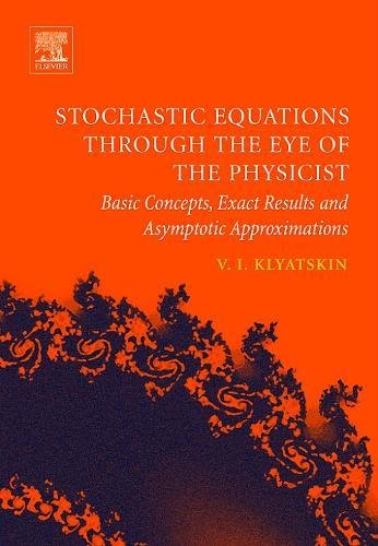 Beispielbild fr Stochastic Equations through the Eye of the Physicist zum Verkauf von Books Puddle